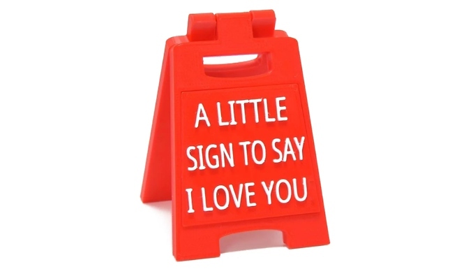 'To Say I Love You' Little Sign