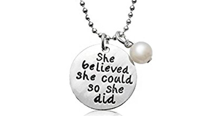 'She Believed She Could So She Did' Necklace