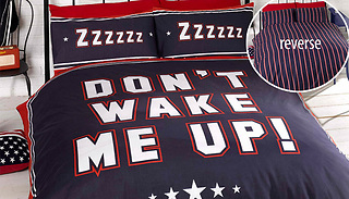 'Don't Wake Me Up' Reversible Duvet Set - 3 Sizes